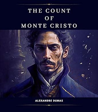 The Count of Monte Cristo! Revenge From Beyond the Grave and A Timeless Tale of Betrayal!