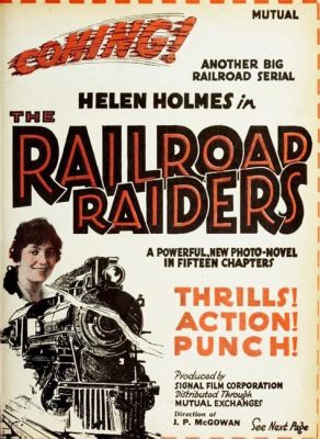 The Railroad Raiders, A Silent Epic of Daring Robbery and Unbreakable Brotherhood!